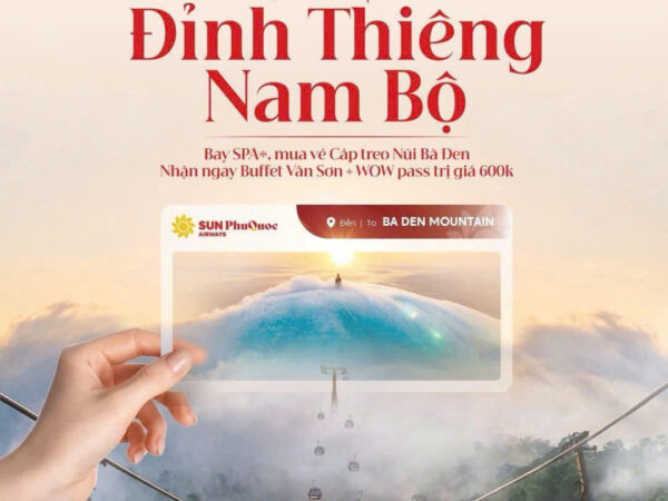 Khám Phá Núi Bà Den Với Combo Du Lịch Tuyệt Vời 🏞️✈️