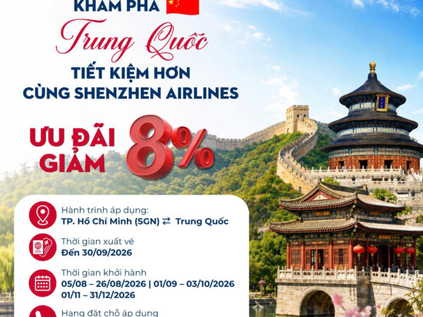 Khám Phá Trung Quốc Cùng Shenzhen Airlines – ƯU ĐẢI GIẢM 8% 🛫️
