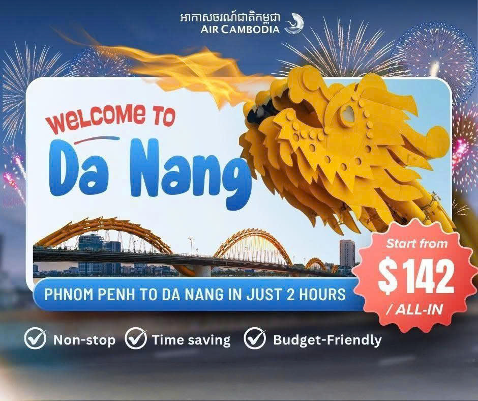 Khám phá Đà Nẵng từ Phnom Penh chỉ trong 2 giờ bay 🛫️